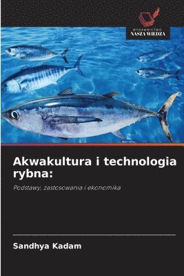 bokomslag Akwakultura i technologia rybna