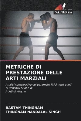 Rastam Thingnam, Thingnam Nandalal Singh, RASTAM THINGNAM, THINGNAM NANDALAL SINGH - Metriche Di Prestazione Delle Arti Marziali, Häftad