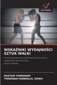 bokomslag Wska?niki Wydajno?ci Sztuk Walki