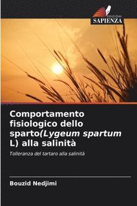 bokomslag Comportamento fisiologico dello sparto(Lygeum spartum L) alla salinità