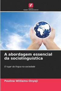 bokomslag A abordagem essencial da sociolinguística