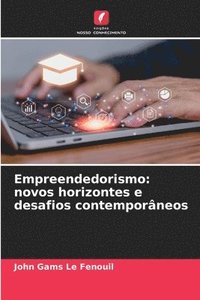 bokomslag Empreendedorismo: novos horizontes e desafios contemporâneos