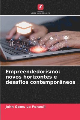 bokomslag Empreendedorismo: novos horizontes e desafios contemporâneos