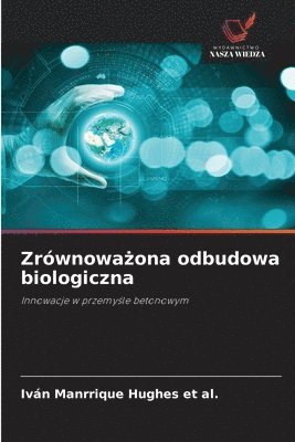 bokomslag Zrównowa?ona odbudowa biologiczna