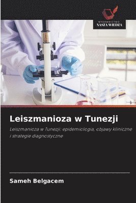 bokomslag Leiszmanioza w Tunezji