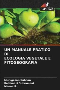 bokomslag Un Manuale Pratico Di Ecologia Vegetale E Fitogeografia