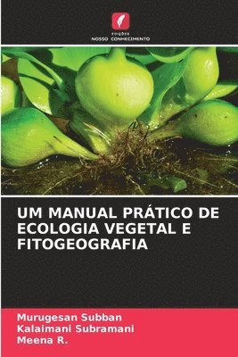 bokomslag Um Manual Prático de Ecologia Vegetal E Fitogeografia