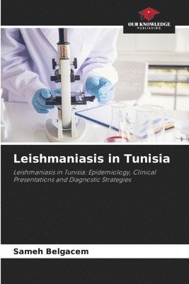 bokomslag Leishmaniasis in Tunisia