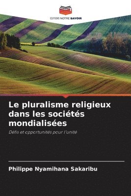 bokomslag Le pluralisme religieux dans les sociétés mondialisées