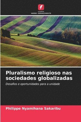 Philippe Nyamihana Sakaribu, Philippe NYAMIHANA SAKARIBU - Pluralismo religioso nas sociedades globalizadas, Häftad