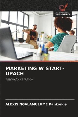 bokomslag Marketing W Start-Upach