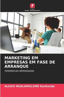 bokomslag Marketing Em Empresas Em Fase de Arranque