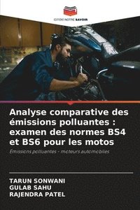 bokomslag Analyse comparative des émissions polluantes: examen des normes BS4 et BS6 pour les motos