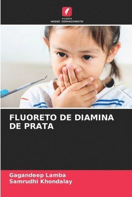 bokomslag Fluoreto de Diamina de Prata