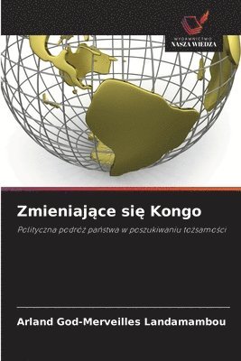 bokomslag Zmieniaj?ce si? Kongo