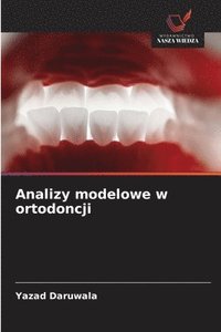 bokomslag Analizy modelowe w ortodoncji