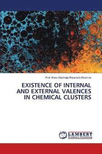 bokomslag Existence of Internal and External Valences in Chemical Clusters