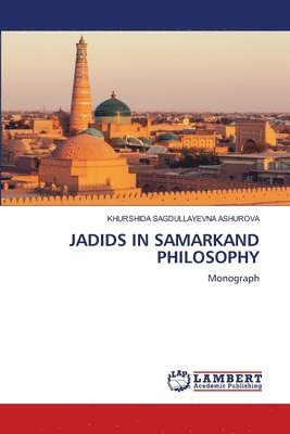 bokomslag Jadids in Samarkand Philosophy