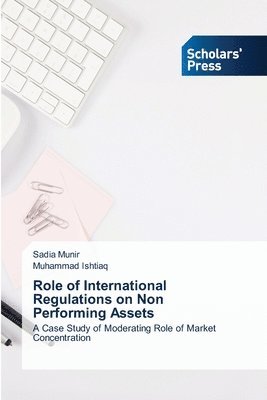 Role of International Regulations on Non Performing Assets 1