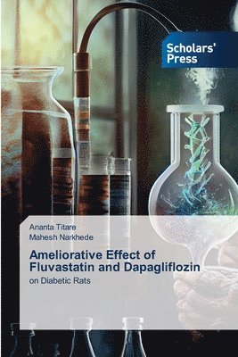 bokomslag Ameliorative Effect of Fluvastatin and Dapagliflozin