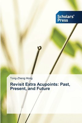 Revisit Extra Acupoints 1