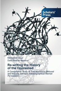 bokomslag Re-writing the History of the Oppressed