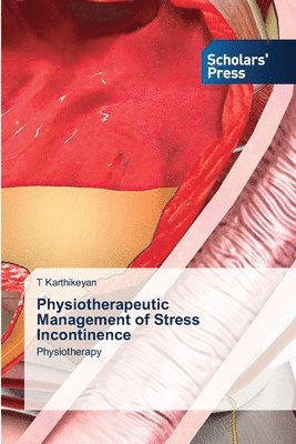 Physiotherapeutic Management of Stress Incontinence 1