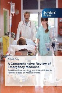 bokomslag A Comprehensive Review of Emergency Medicine