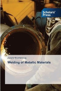 bokomslag Welding of Metallic Materials