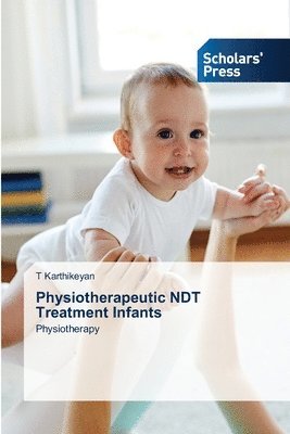 bokomslag Physiotherapeutic NDT Treatment Infants