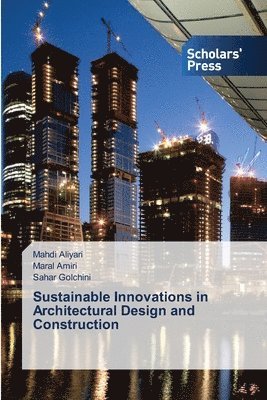 Sustainable Innovations in Architectural Design and Construction 1
