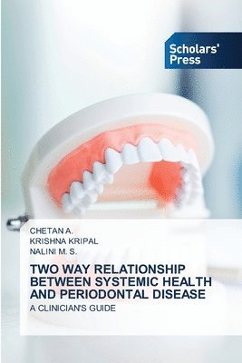 bokomslag Two Way Relationship Between Systemic Health and Periodontal Disease