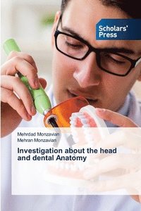 bokomslag Investigation about the head and dental Anatomy