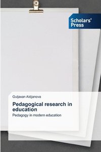 bokomslag Pedagogical research in education