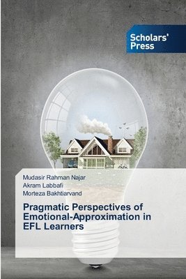 Pragmatic Perspectives of Emotional-Approximation in EFL Learners 1