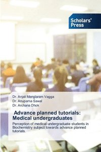 bokomslag Advance planned tutorials: Medical undergraduates