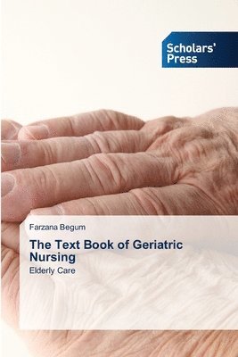 bokomslag Text Book of Geriatric Nursing