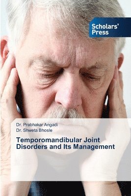 bokomslag Temporomandibular Joint Disorders and Its Management