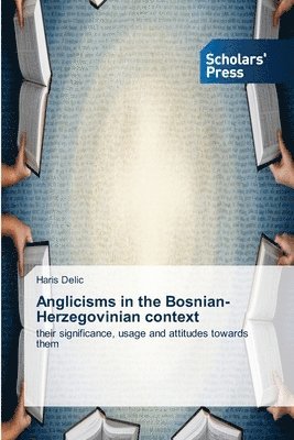 Anglicisms in the Bosnian-Herzegovinian context 1