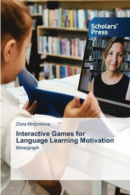 bokomslag Interactive Games for Language Learning Motivation