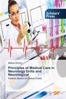 bokomslag Principles of Medical Care in Neurology Units and Neurological