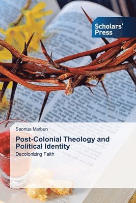 bokomslag Post-Colonial Theology and Political Identity