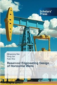 bokomslag Reservoir Engineering Design of Horizontal Wells