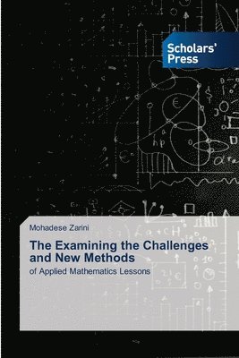 The Examining the Challenges and New Methods 1