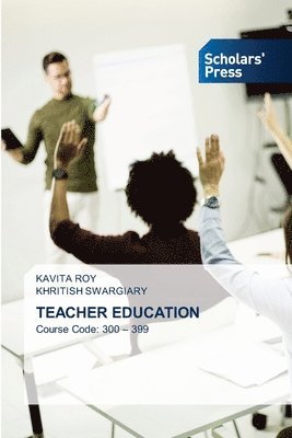 Kavita Roy, Khritish Swargiary - Teacher Education, Häftad