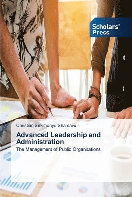 bokomslag Advanced Leadership and Administration