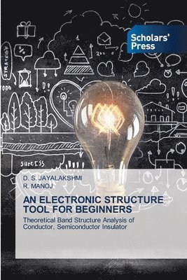 bokomslag An Electronic Structure Tool for Beginners