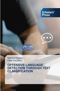 bokomslag Offensive Language Detection Through Text Classification