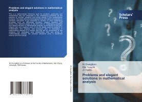 Problems and elegant solutions in mathematical analysis 1