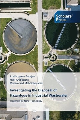 bokomslag Investigating the Disposal of Hazardous in Industrial Wastewater